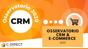 Osservatorio CRM & Ecommerce 2020